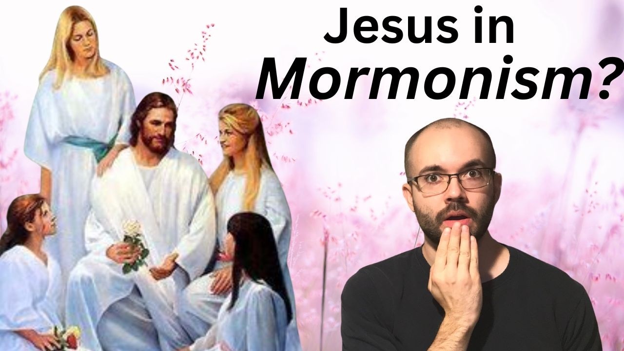 Why Christians Say the Mormon Jesus is Different