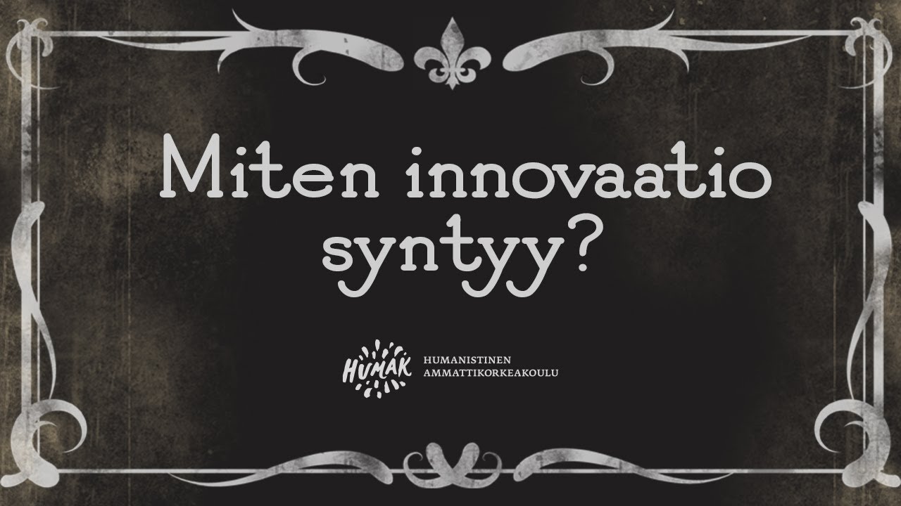 Miten innovaatio syntyy?