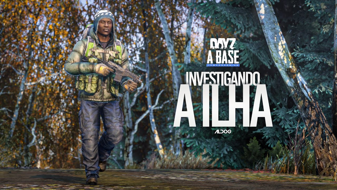 DayZ A Base | Investigando a Ilha