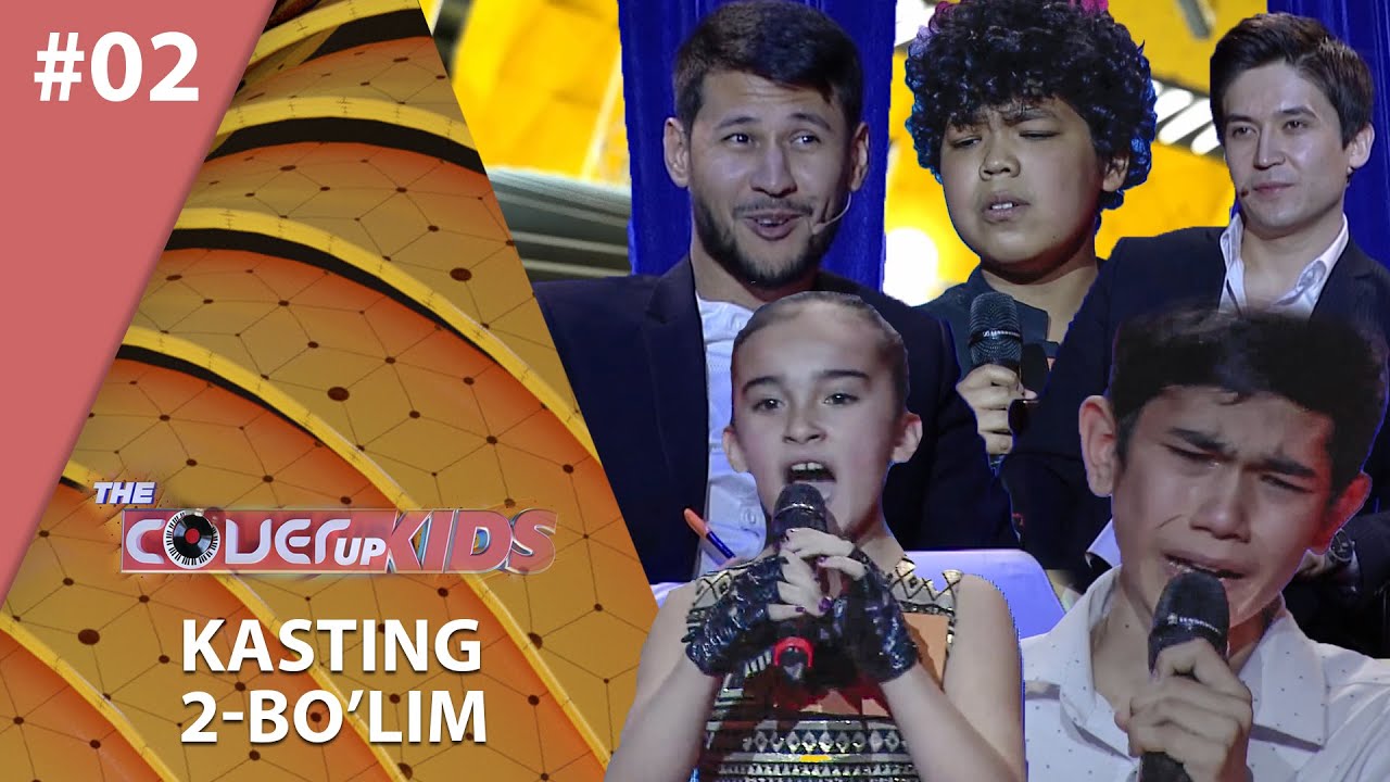 The Cover Up Kids 2-son  KASTING 2- BO'LIM (01.11.2020)