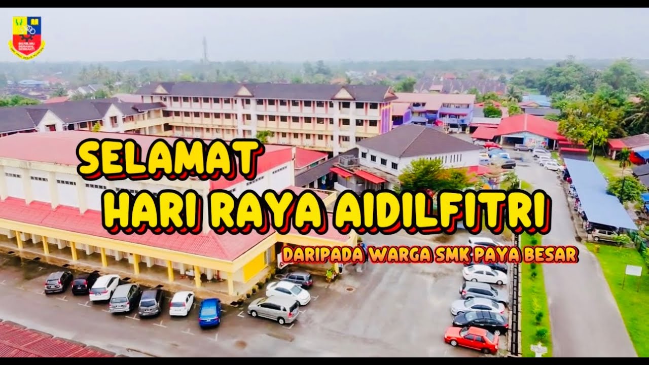 Video Hari Raya Aidilfitri SMK Paya Besar 2025
