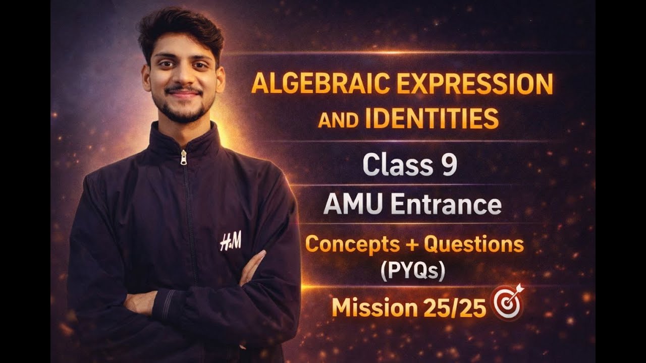 Class 9th AMU Entrance I Algebraic Expressions I By Nidhish Sir