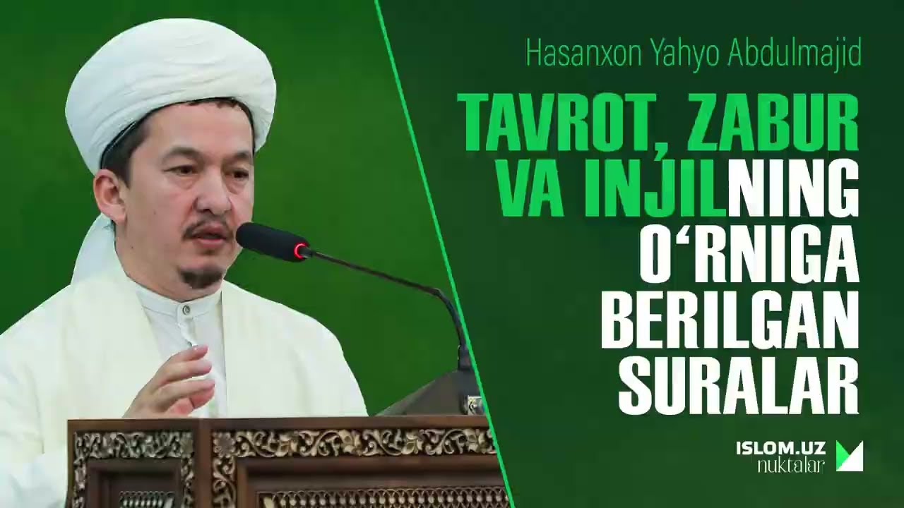 Tavrot, Zabur va Injilning o'rniga berilgan suralar | Hasanxon Yahyo Abdulmajid