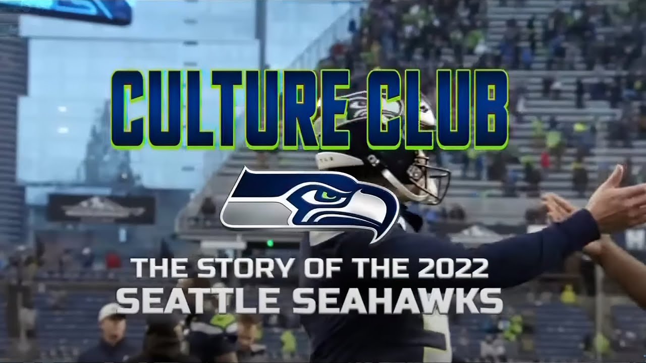 Culture Club: The Story of the 2022 Seattle Seahawks | Team Yearbook - NFL Fanzone