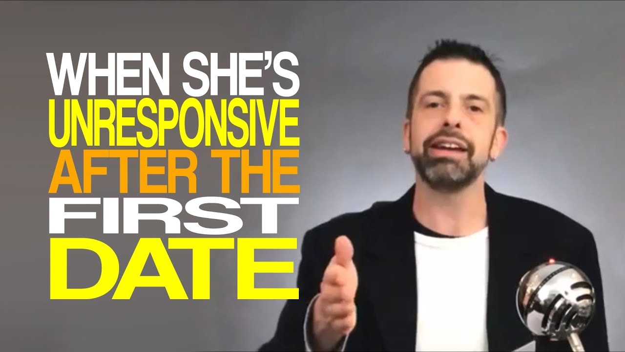 When She's Unresponsive After The First Date