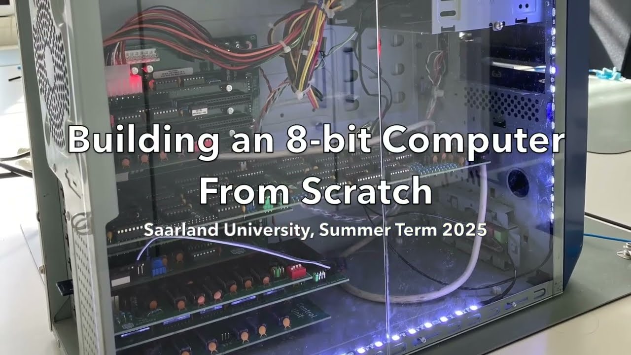 Building an 8-bit Computer From Scratch! | Saarland Informatics Campus