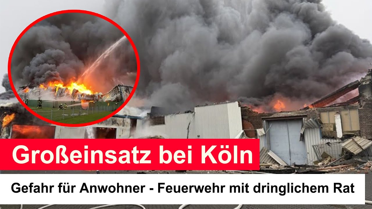 Großeinsatz bei Köln: Gefahr für Anwohner - Feuerwehr mit dringlichem Rat