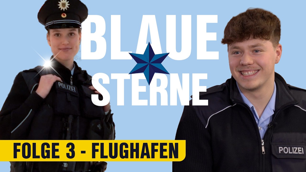 BLAUE STERNE  - Folge 3  - Flughafen