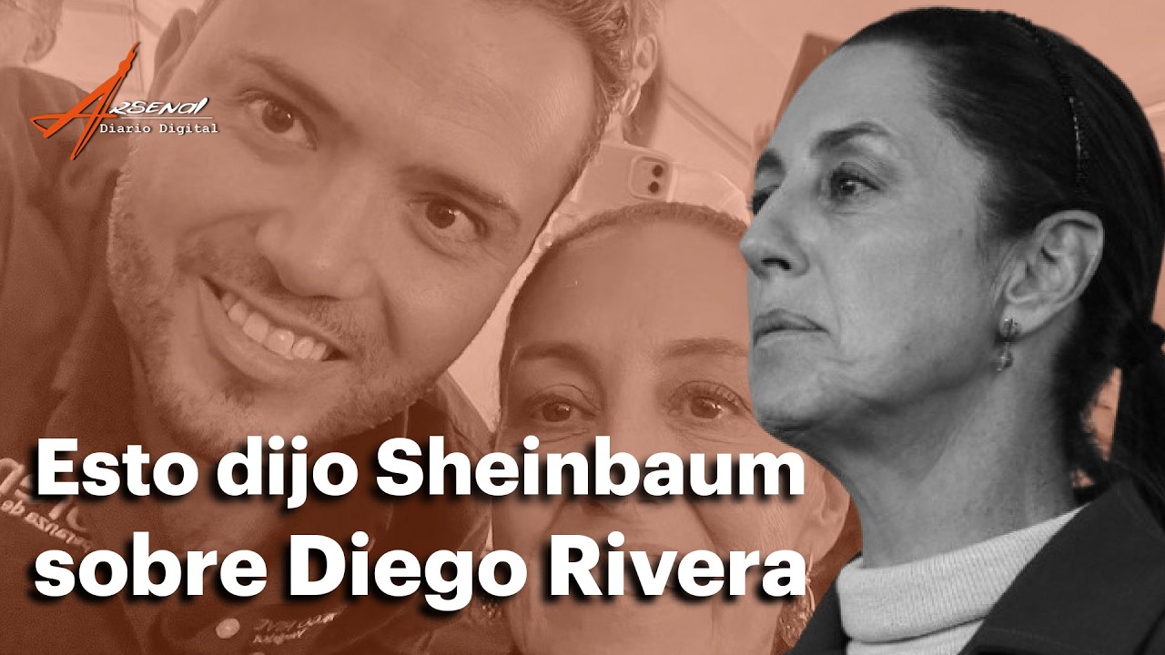 Esto dijo Sheinbaum sobre Diego Rivera