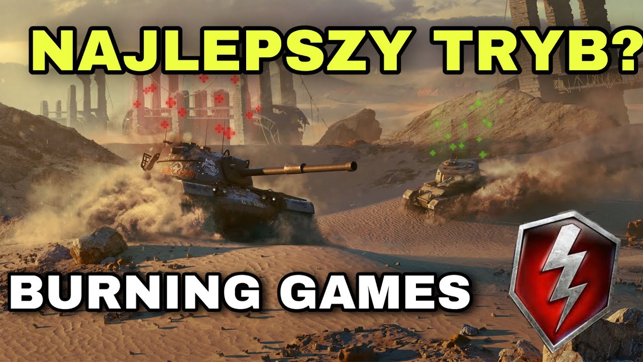 NAJLEPSZY TRYB DO WYGRYWANIA? | BURNING GAMES | WOT BLITZ