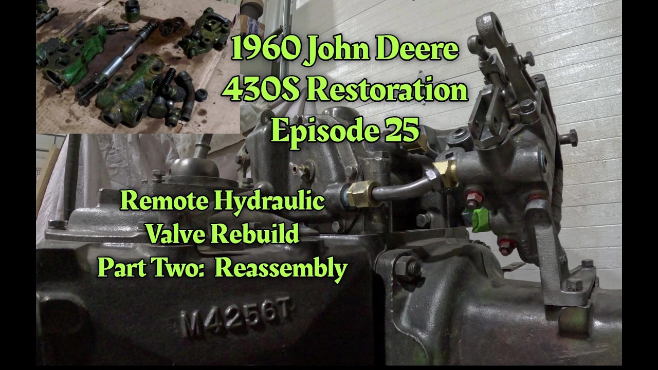 John Deere 1960 430 Restoration E 25: Remote Hydraulic Valve Reassembly for Dubuque Tractors 420 40