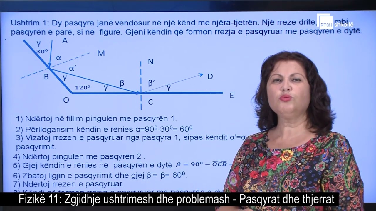 Zgjidhje ushtrimesh dhe problemash  Pasqyrat dhe thjerrat| Fizikë 11