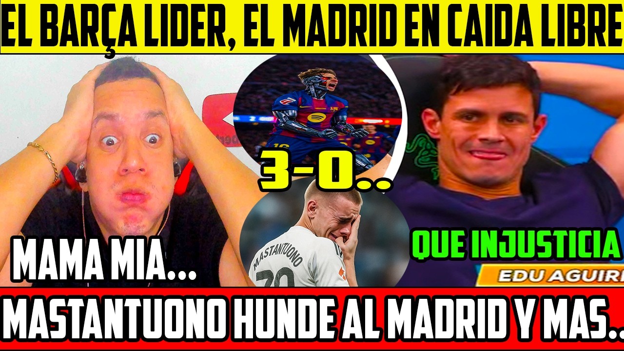 🤣EL MADRID EN CAIDA LIBRE, EL BARÇA LIDER DE LA LIGA, EDU AGUIRRE ENLOQUECIDO Y MAS... 💣