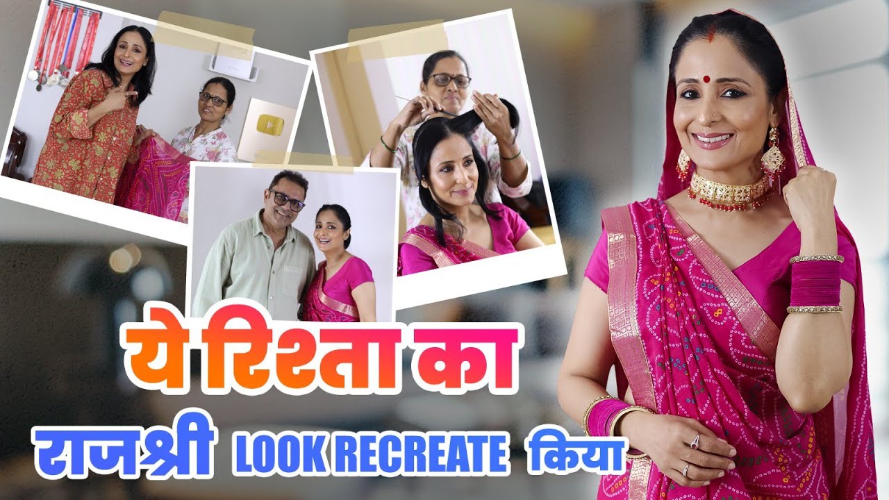 YE RISHTA KYA KEHLATA HAI ✨*Rajshri* look recreated | Traditional Indian Look@LataaSaberwal