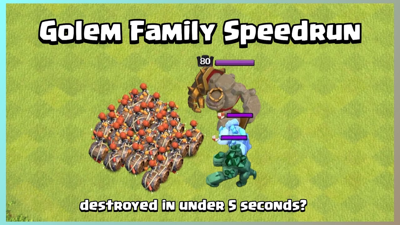 Golem Family Speedrun | Clash of Clans