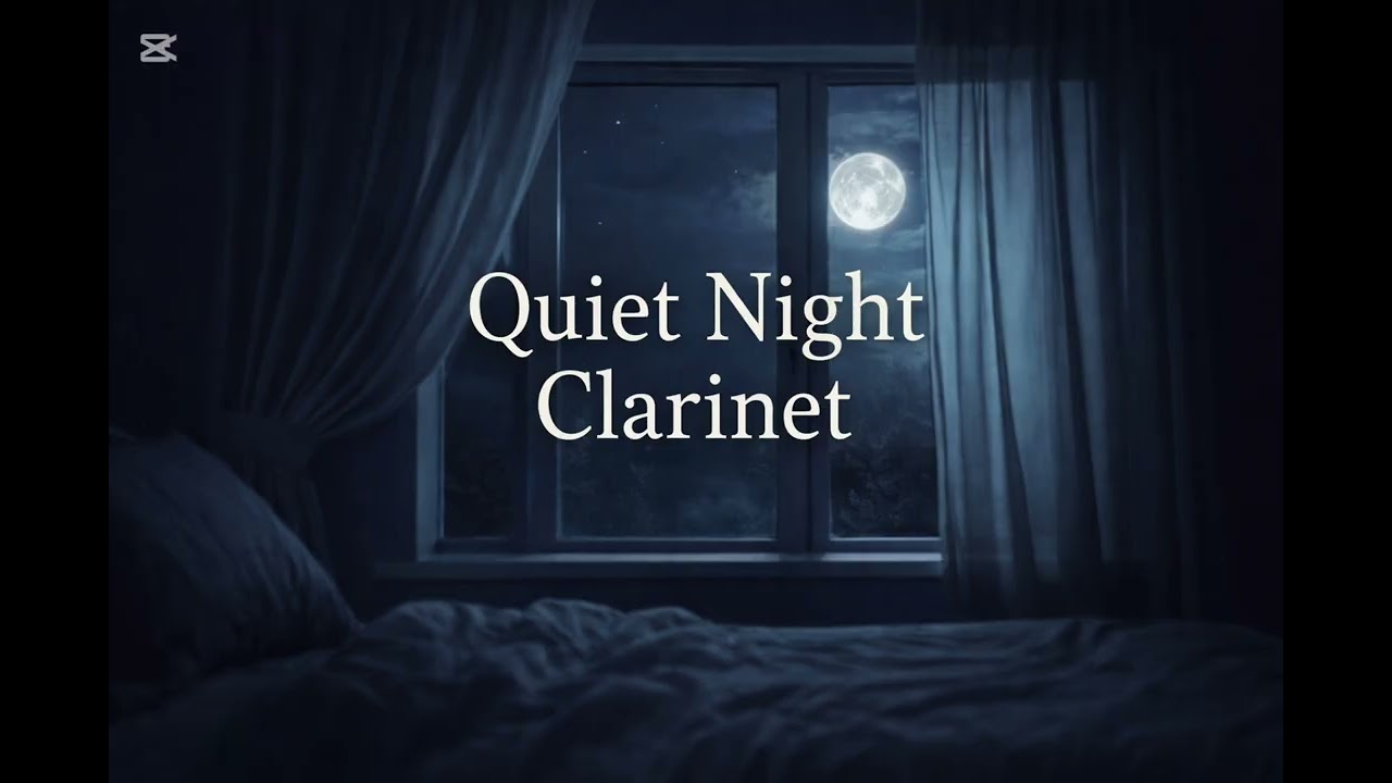 Quiet Night Clarinet – Soft Music Under the Moonlight (1hour)
