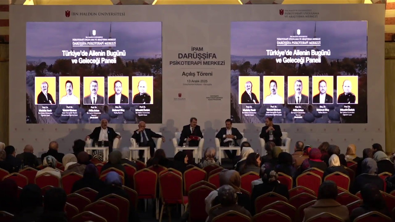 Türkiye'de Ailenin Bugünü ve Geleceği: Sorunlar ve Çözüm Önerileri I Darüşşifa Psikoterapi Merkezi