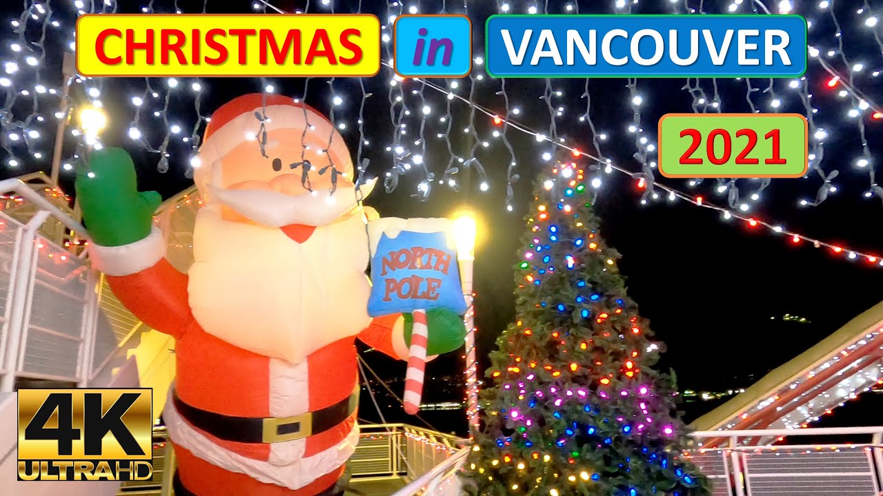 British Columbia| Christmas in Vancouver (2021)