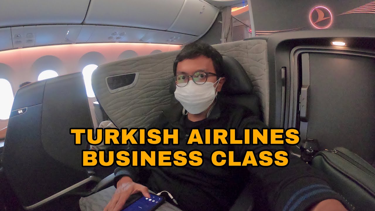 TURKISH AIRLINES BUSINESS CLASS 787-9 ISTANBUL TO JAKARTA FLIGHT EXPERIENCE