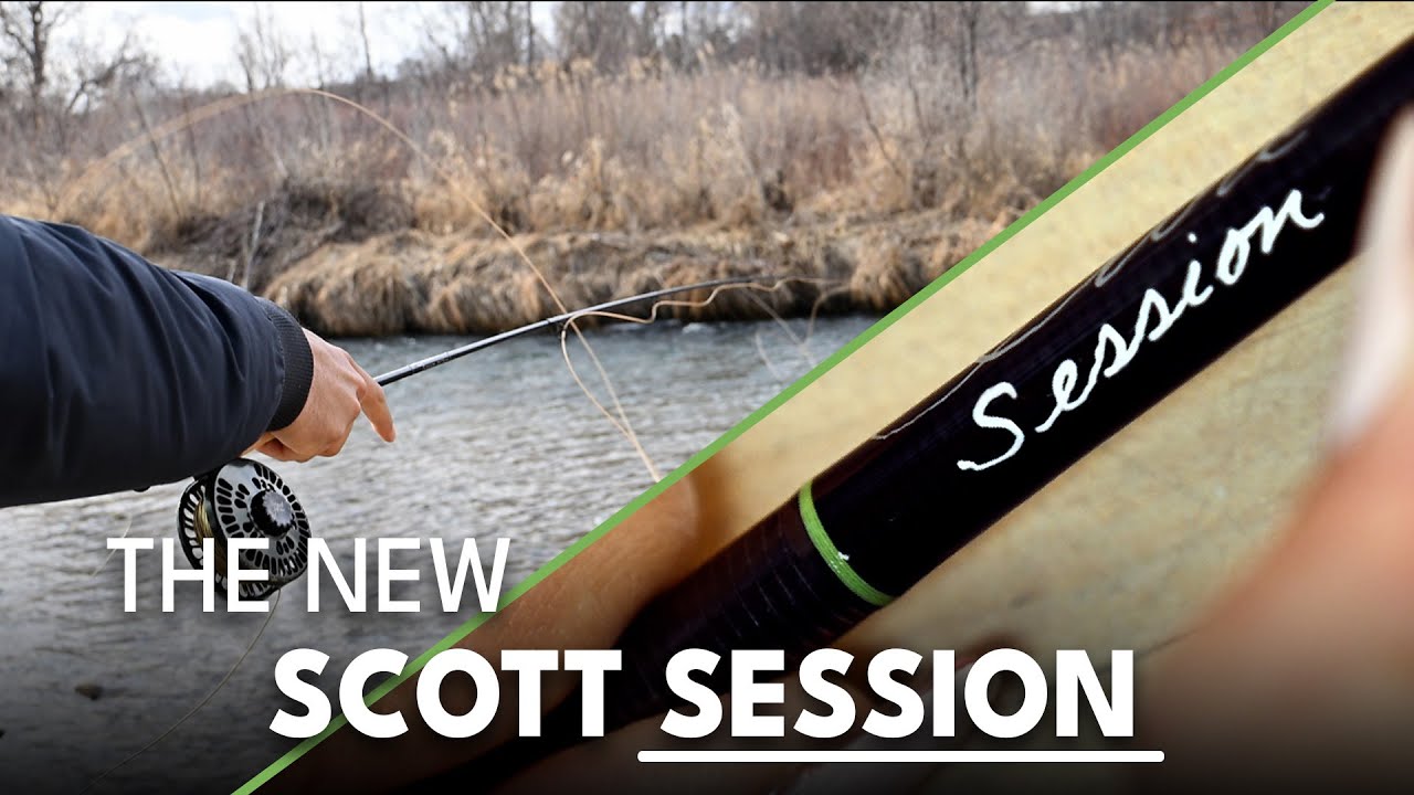 Ed's Fly Shop | Introducing the Scott Session