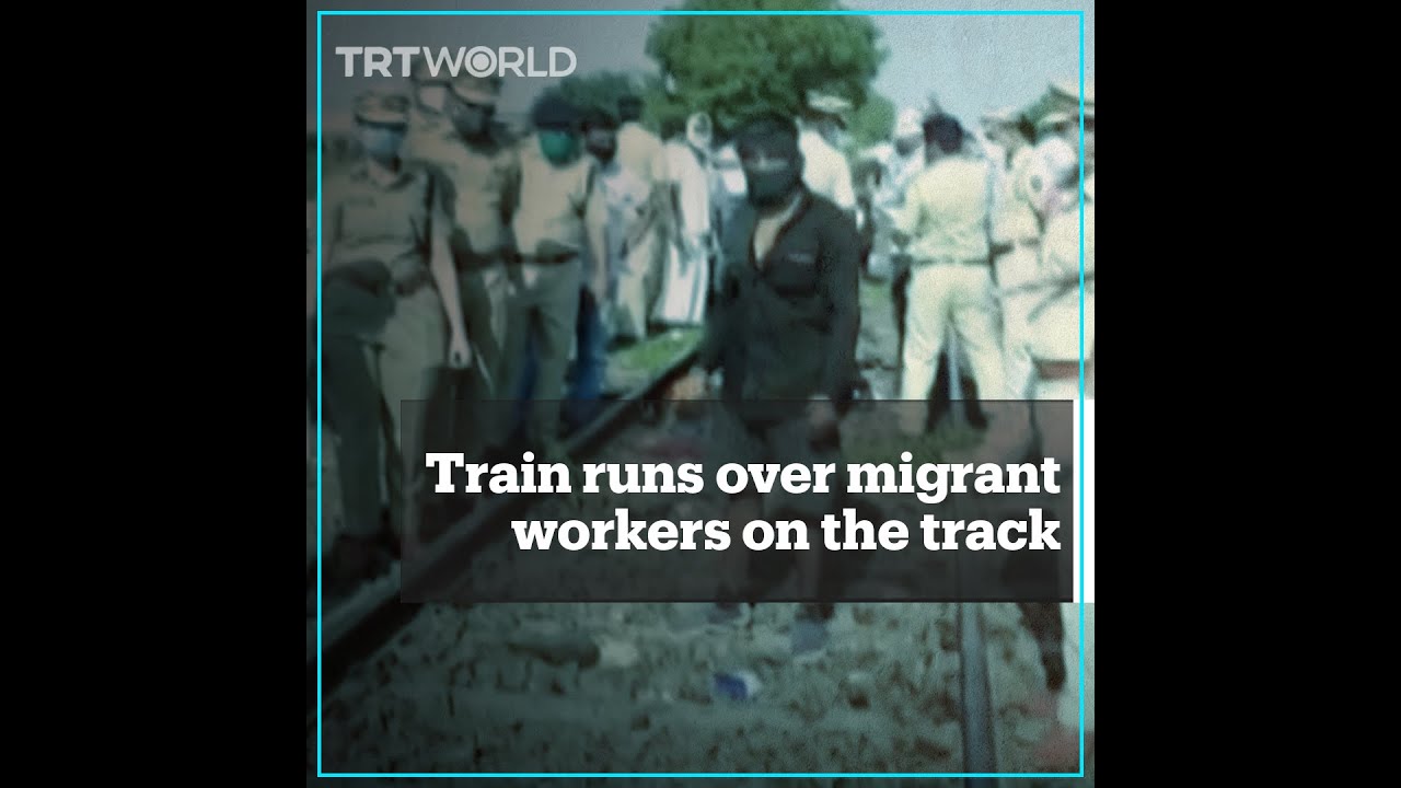 Train in India runs over migrant workers sleeping on the track