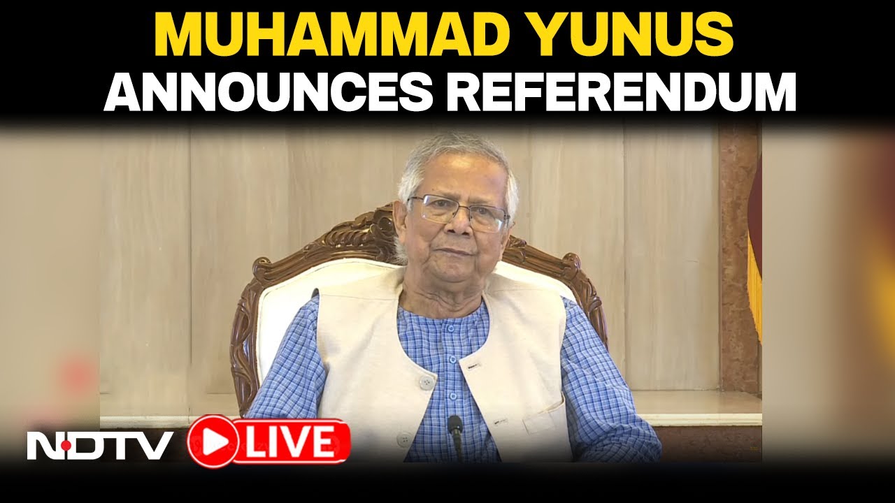 Muhammad Yunus LIVE | Muhammad Yunus' Address To Bangladesh: Referendum And Elections Announced