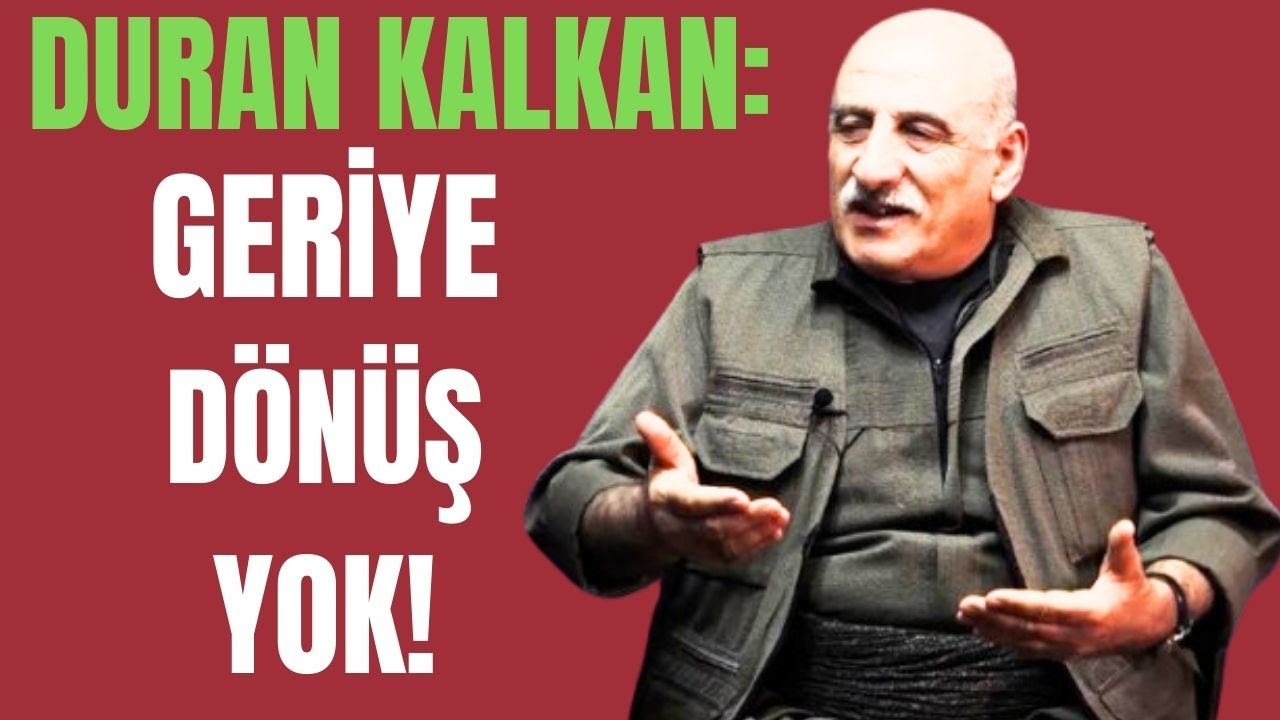 Duran Kalkan makes a critical statement: There's no turning back! So where is this process headed?