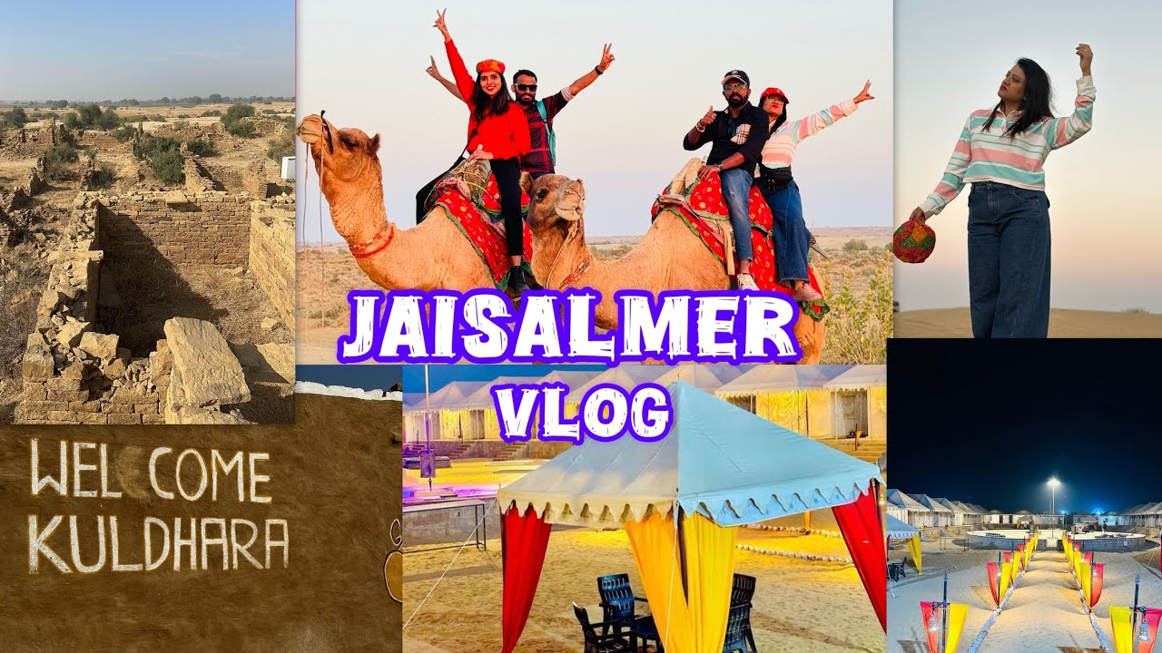 Jaisalmer vlog | travel guide | tent stay | camel ride | desert safari | Rajasthan vlogs