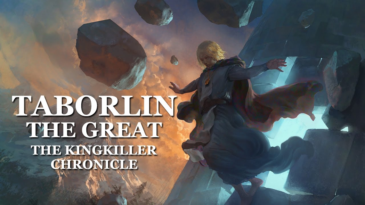The Kingkiller Chronicle | True Identity of Taborlin The Great?