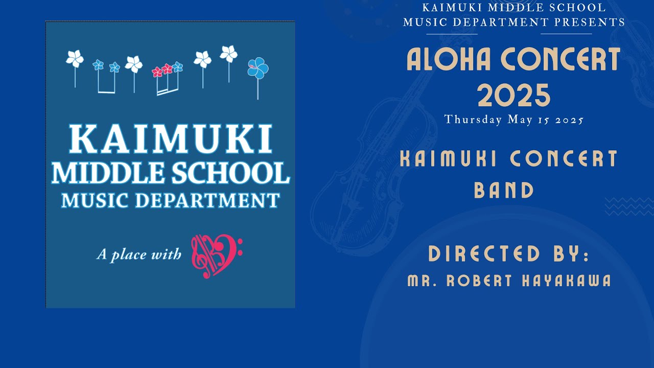 KMS Aloha Concert 2025 - Kaimuki Concert Band