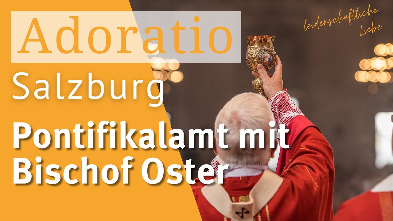Pontifikalamt mit Bischof Stefan Oster aus dem Salzburger Dom - 05.10.2025