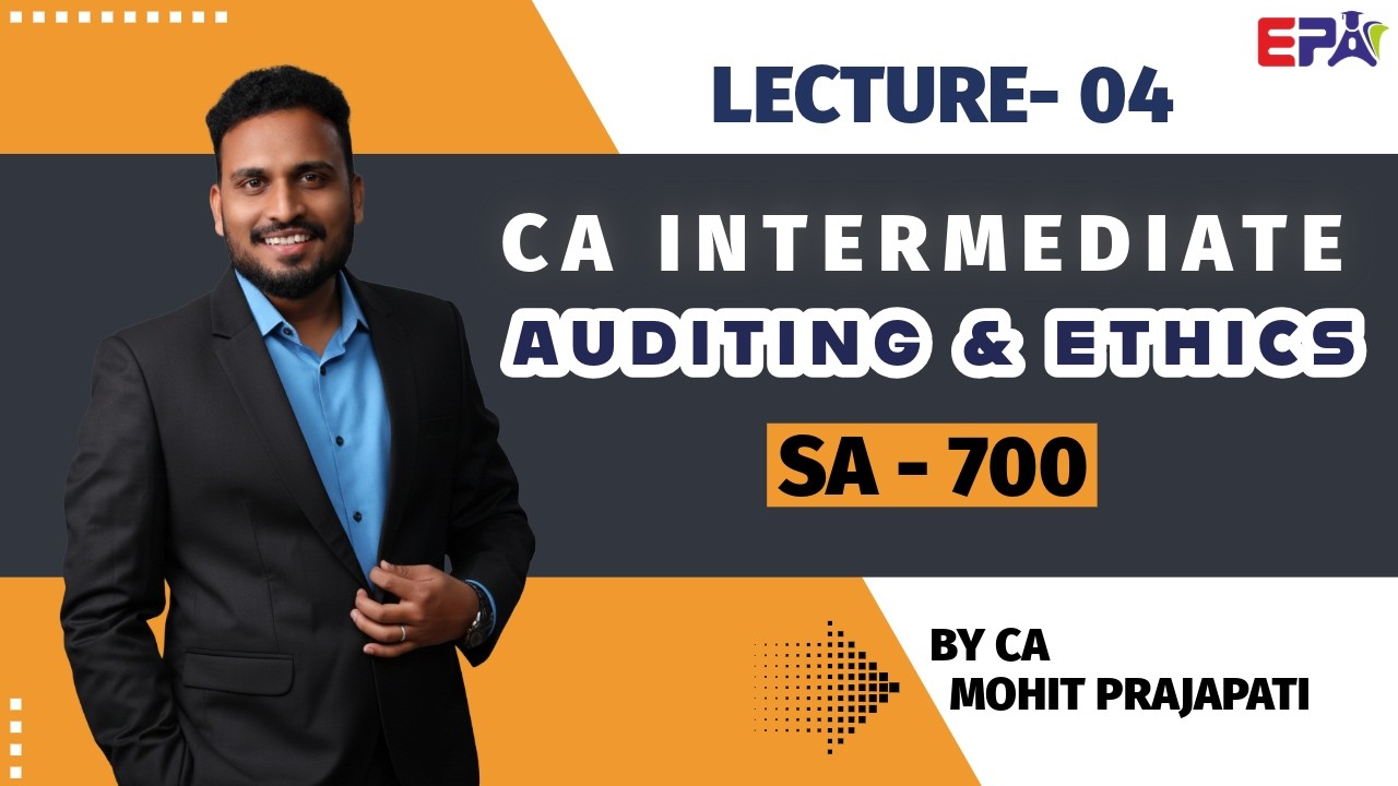 CA Inter || Audit - Lec 4  || Sep 26/Jan 27 || BY Mohit Sir