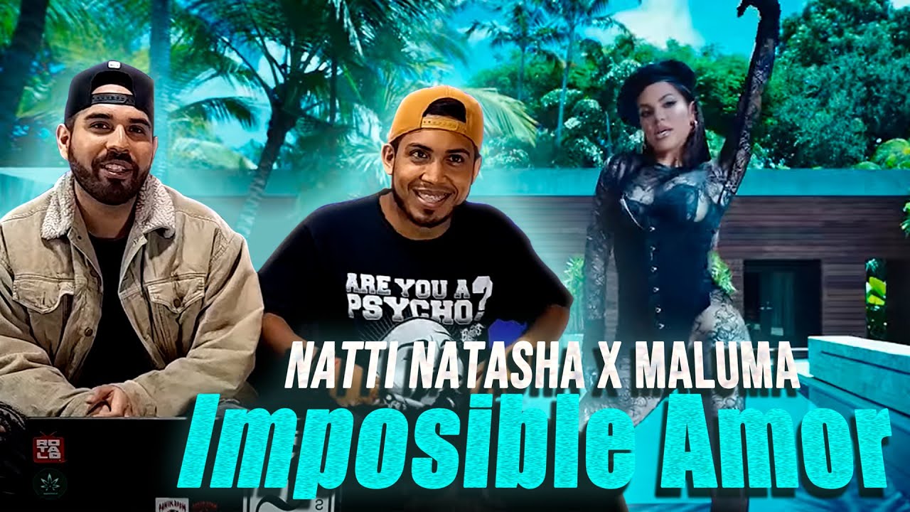 Natti Natasha x Maluma - Imposible Amor | REACCIÓN