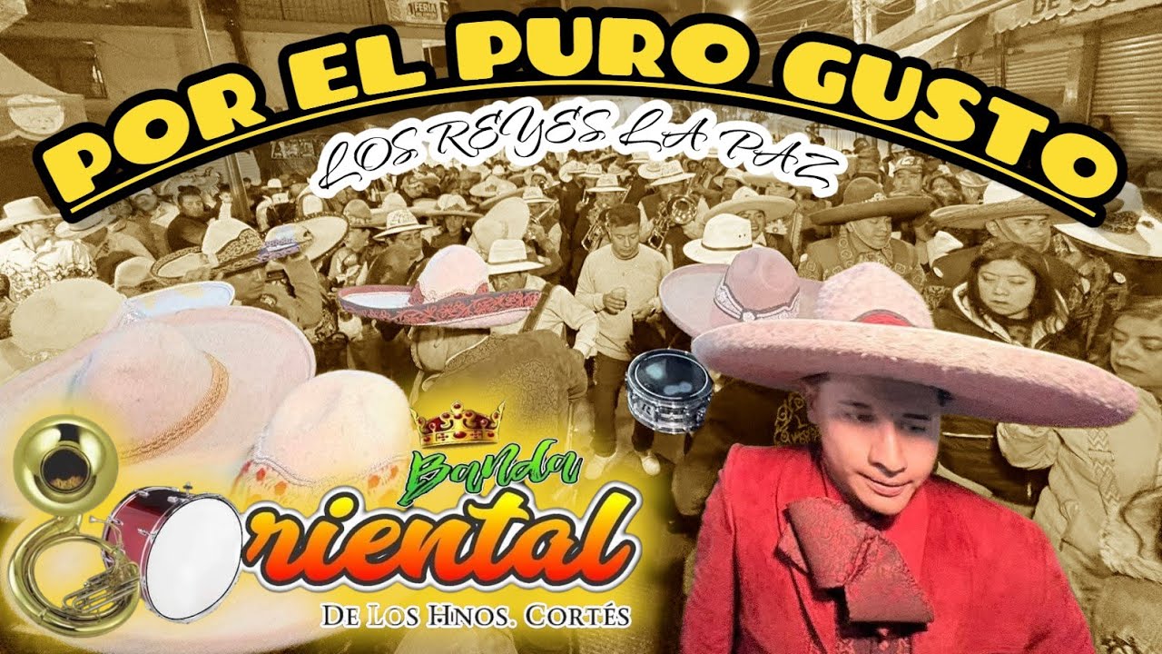 POR EL PURO GUSTO | LOS REYES LA PAZ 2026  BANDA ORIENTAL