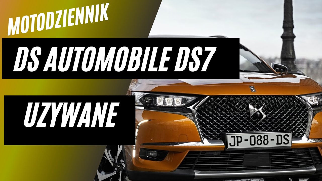 Motodziennik Używane - DS AUTOMOBILE DS7 - Ładny, ale...