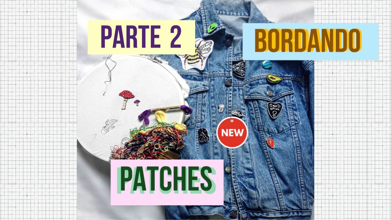 DIY COMO FAZER PATCHES BORDADOS PARTE 2