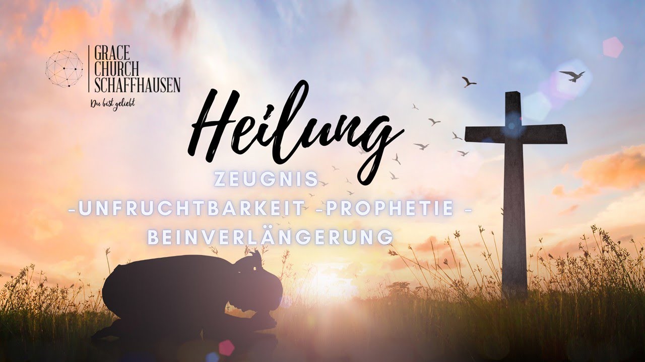 Heilung - Zeugnis