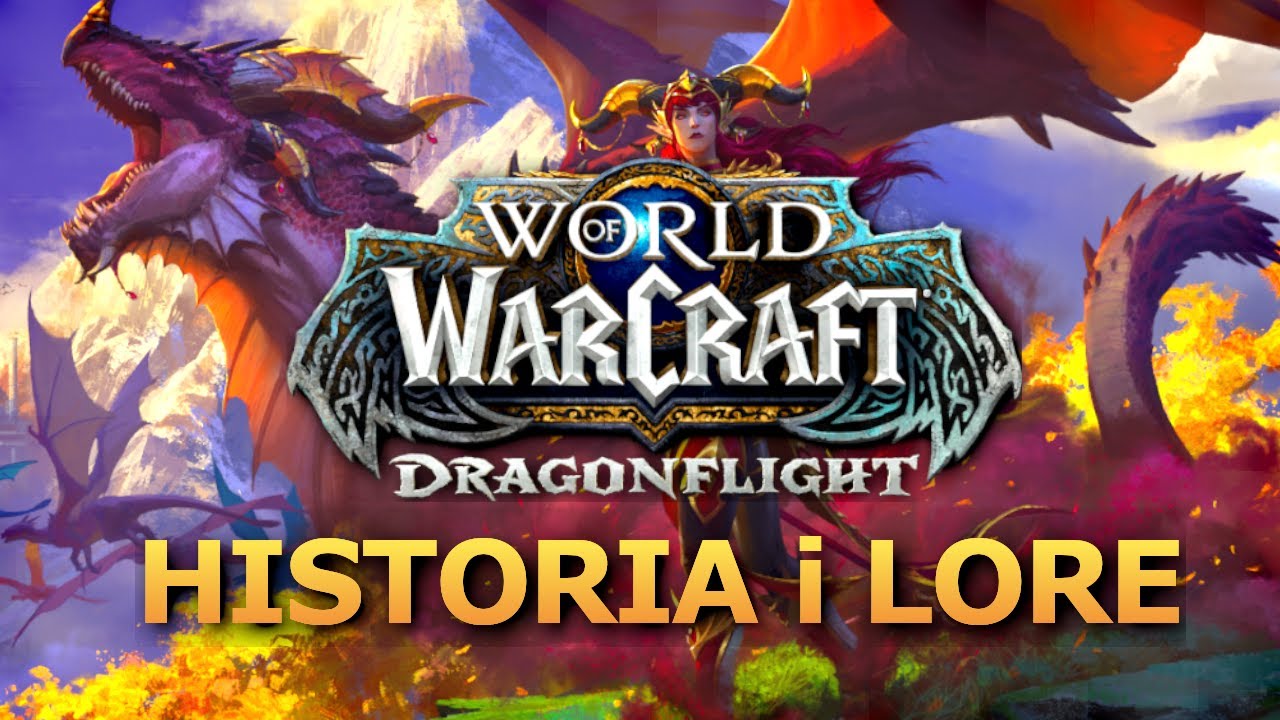 Historia i lore Dragonflight &ndash; o czym będzie najnowszy dodatek do World of Warcraft?