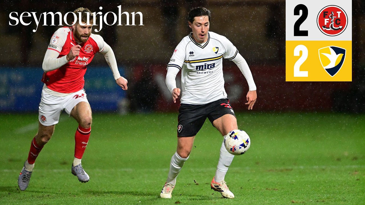Match Highlights: Fleetwood Town 2-2 Cheltenham Town - Presented by Seymour John