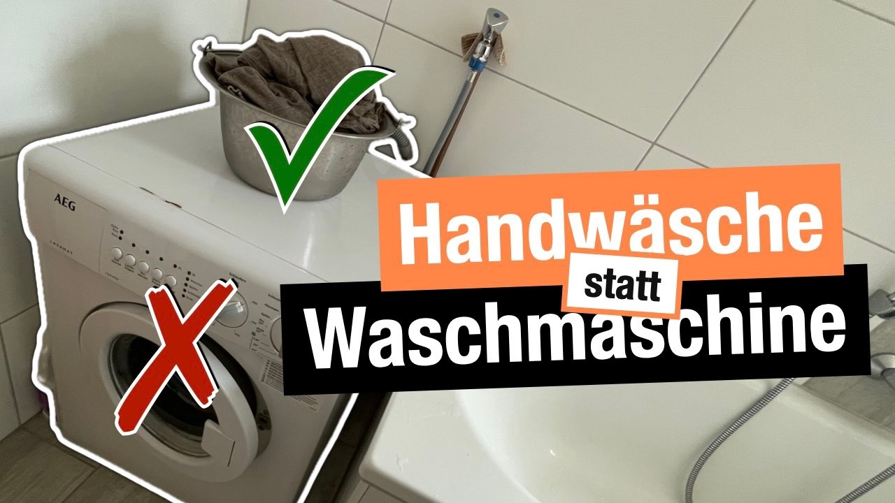 Keine Waschmaschine | Per Hand waschen | Waschschüssel