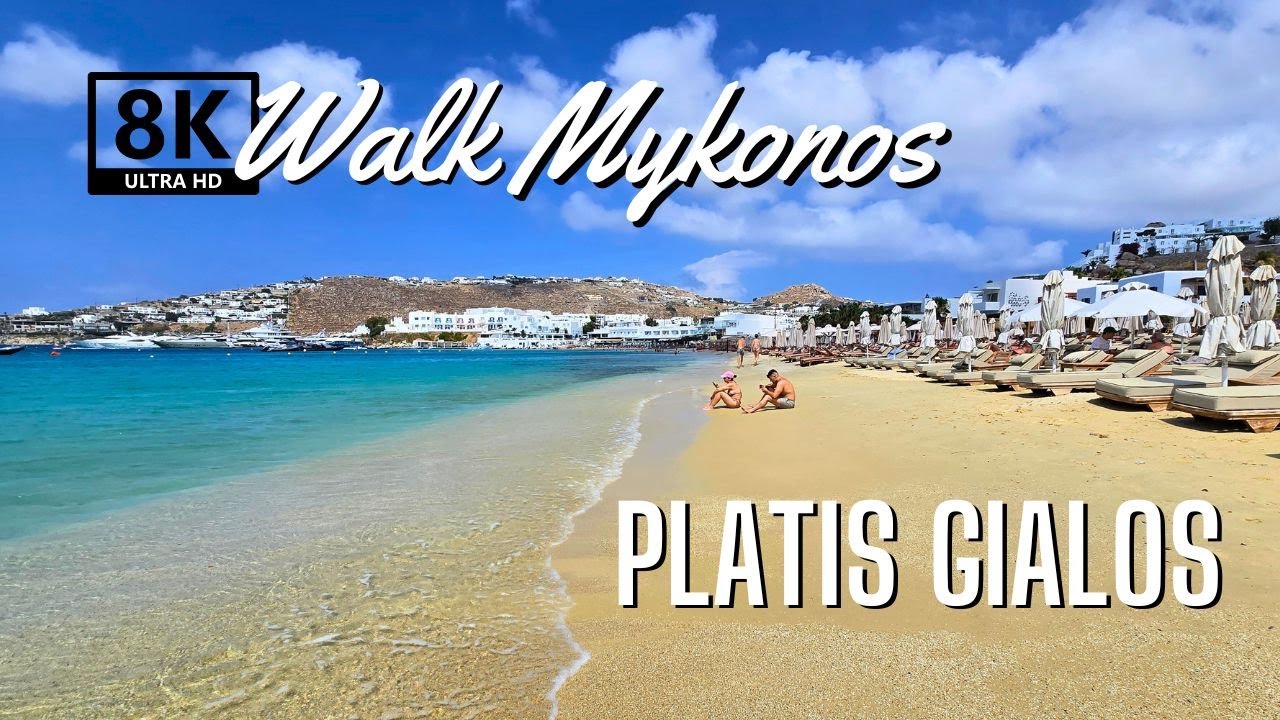 8K Platis Gialos Beach Mykonos: The Peaceful paradise Before the Party (August 2025)