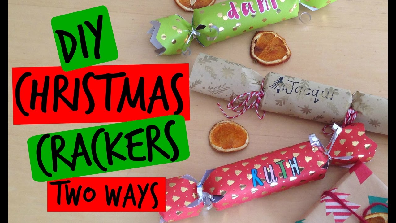 DIY - CHRISTMAS CRACKERS (TWO WAYS)