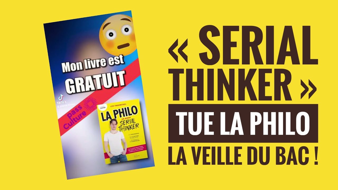« Serial Thinker » tue la philo à la veille du bac 2023