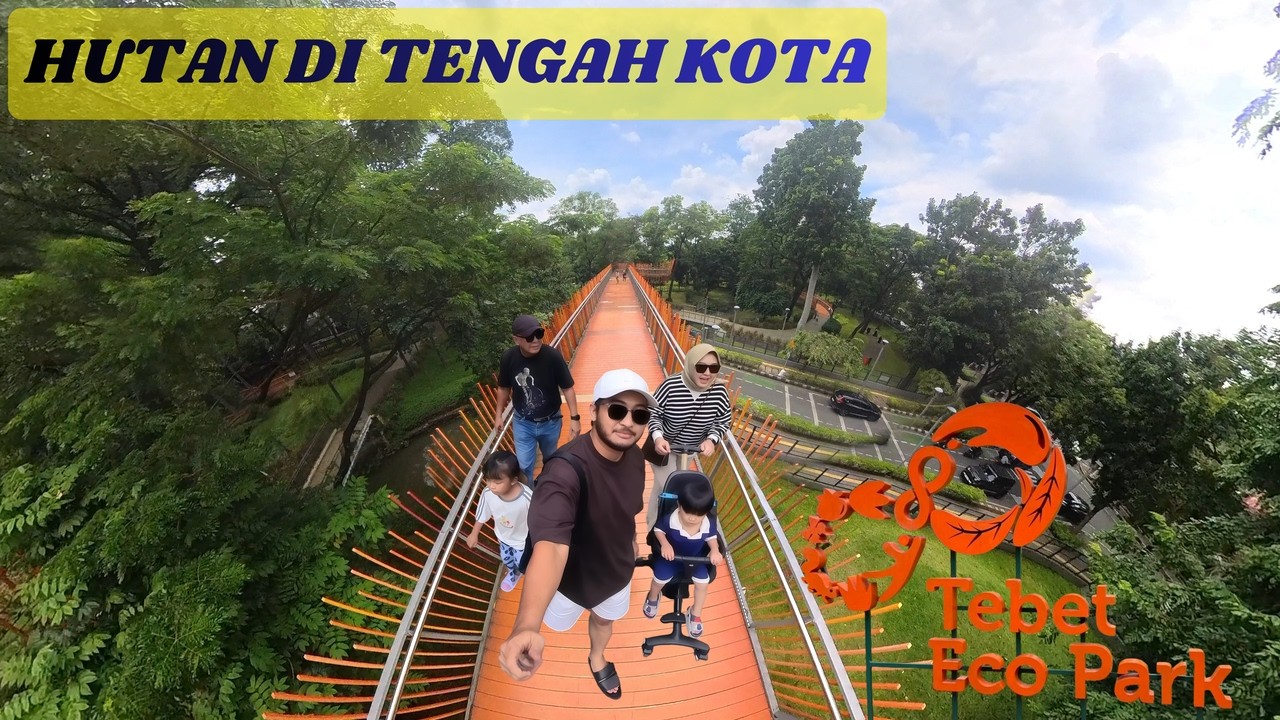 HIDDEN GEM JAKARTA? BERPETUALANG DI TEBET ECO PARK