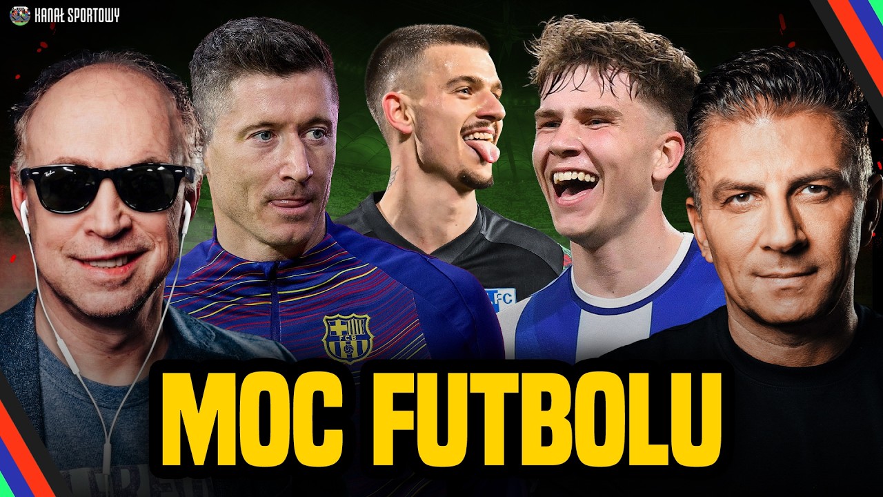 MOC FUTBOLU: BOREK, POL, OLKOWICZ I J&Oacute;ŹWIAK OMAWIAJĄ PIŁKARSKI TYDZIEŃ + LIGA PL