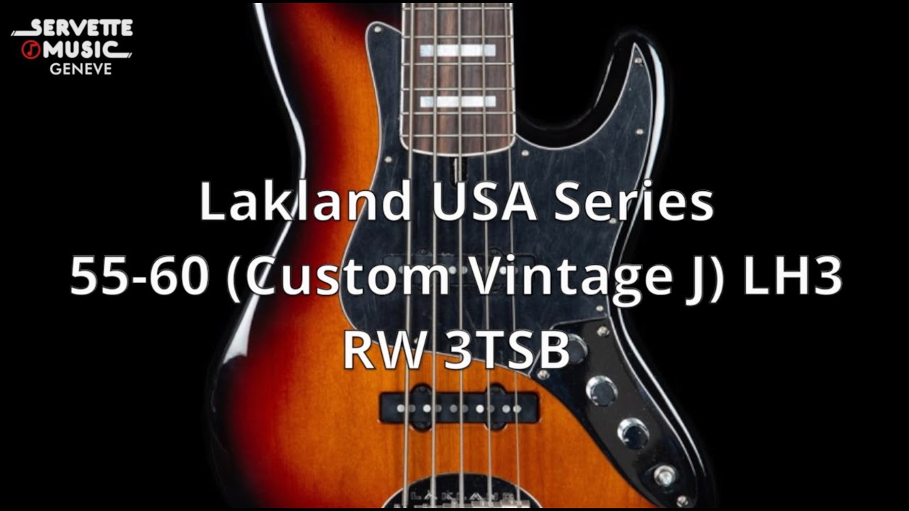 ServetteMusicTV : Lakland USA Series 55-60 (Custom Vintage J) LH3 RW 3TSB.