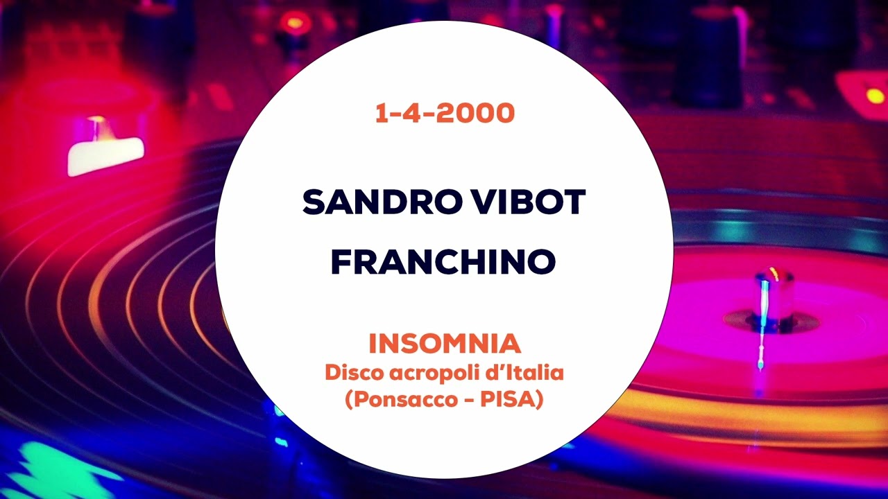 Sandro Vibot e Franchino - Insomnia (Pisa) 1 Aprile 2000