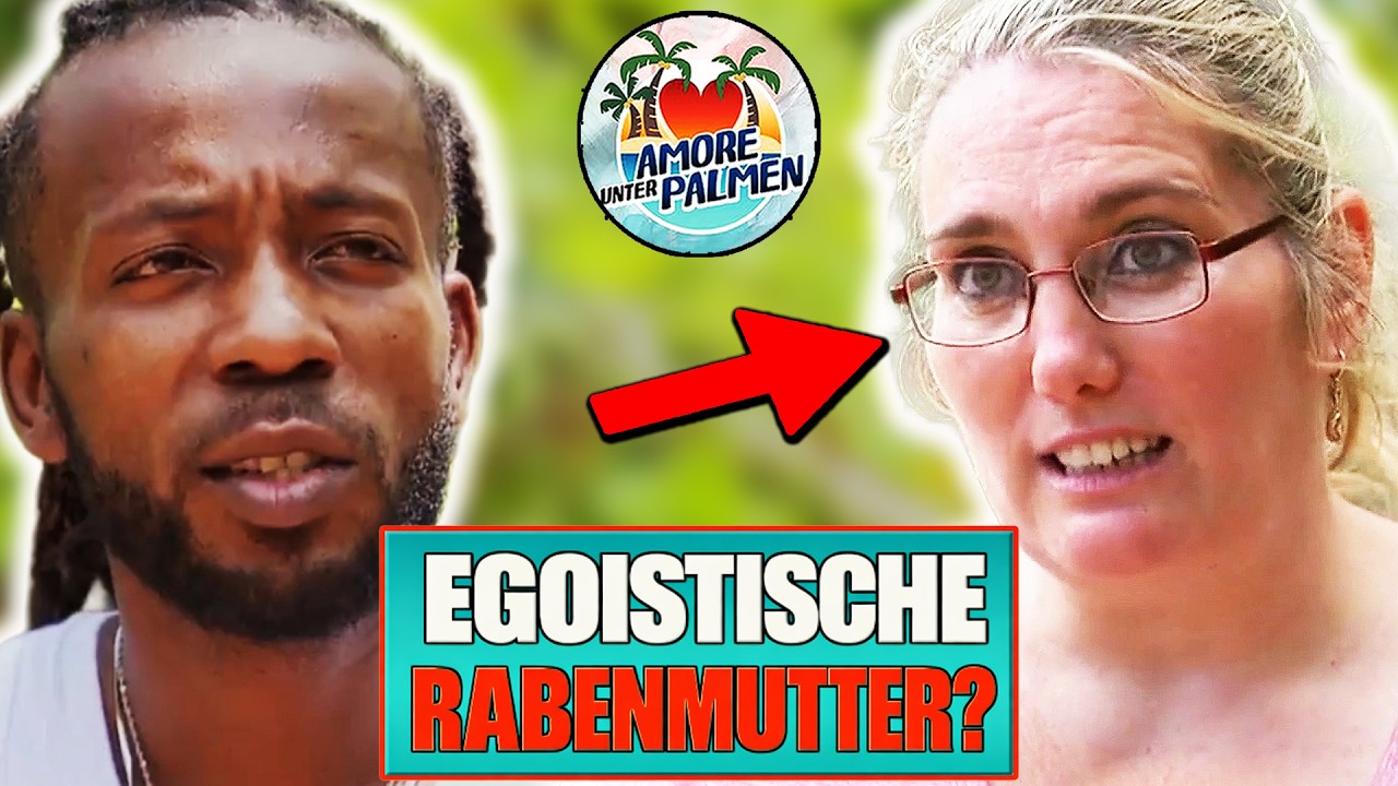 PURER EGOISMUS trotz KIND?! - Amore unter Palmen - S8, F3!