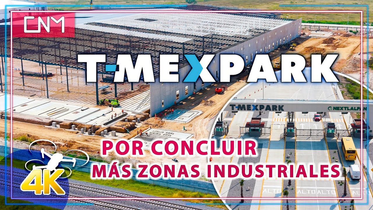Mega parque industrial T -Mex Park, comienza una de las bodegas más grandes del sitio
