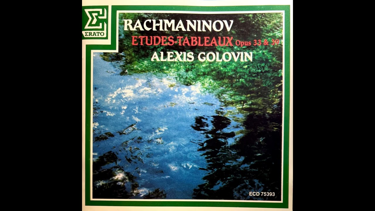 Alexis Golovin plays Rachmaninov Études-Tableaux Op. 33&39 (Erato, 1987)